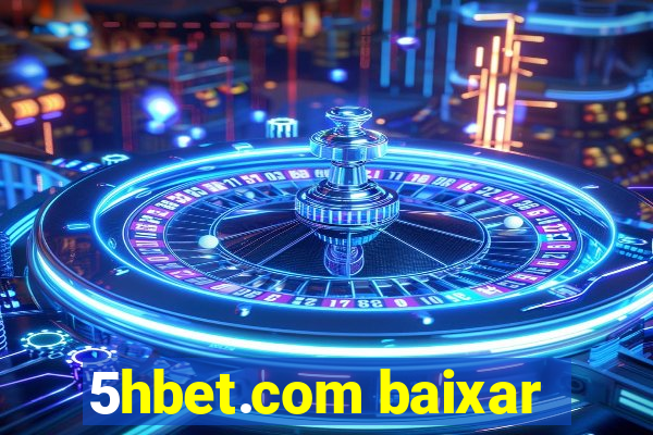 5hbet.com baixar